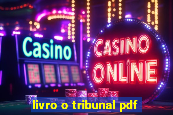 livro o tribunal pdf